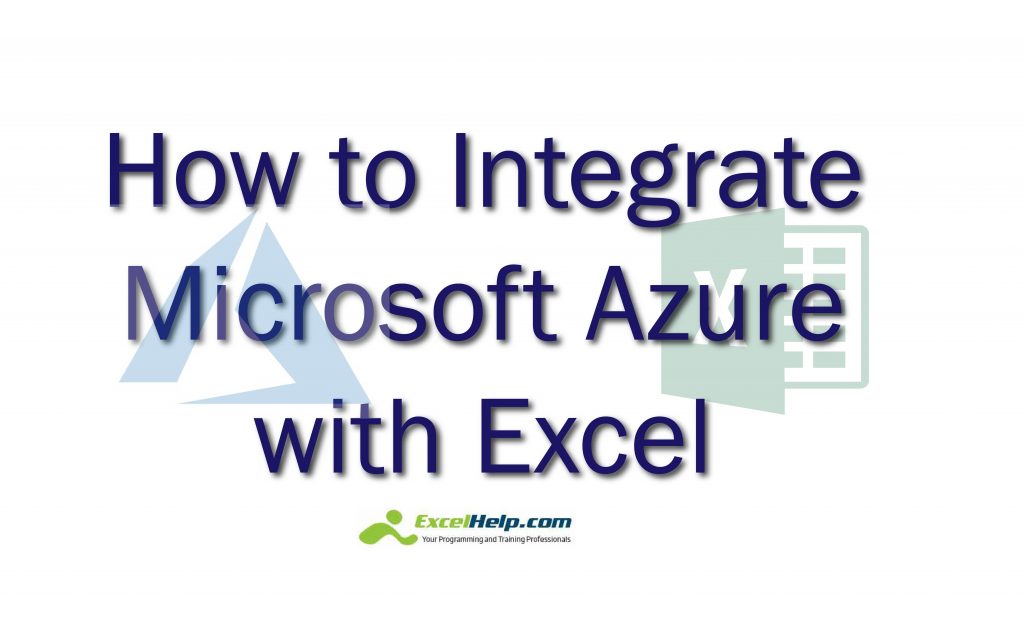 How to Integrate Microsoft Azure with an Excel Function