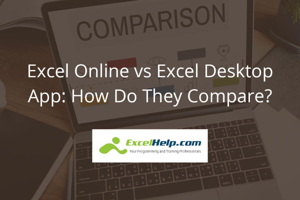 Excel Online vs Excel Desktop App: How Do They Compare?