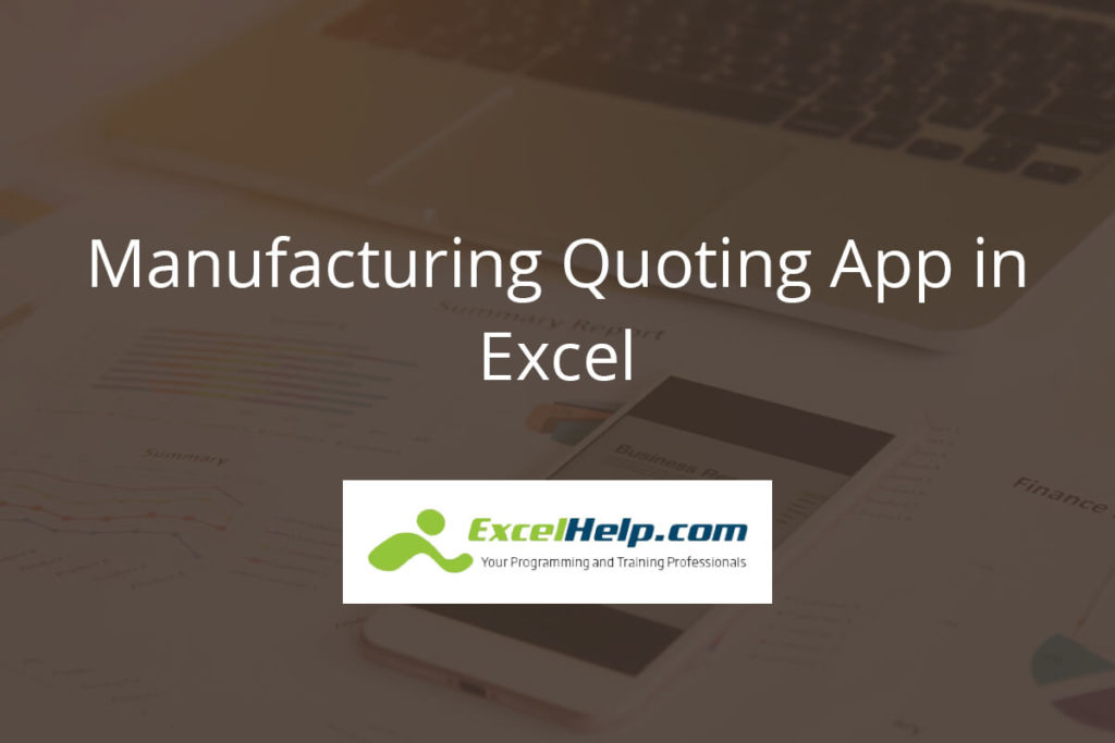 Manufacturing Quoting App in Excel